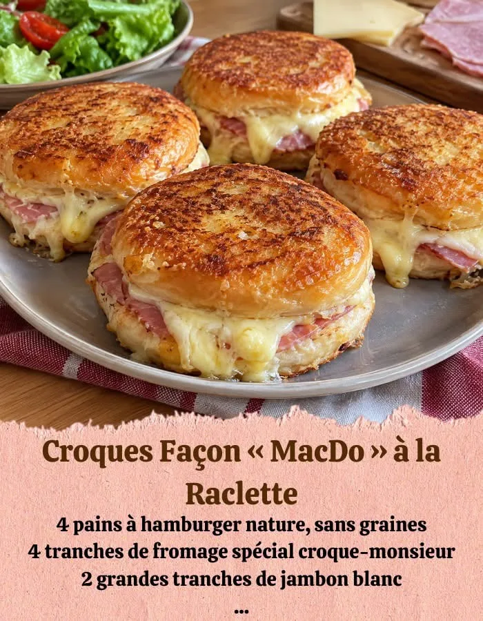 Croques Façon « MacDo » à la Raclette
