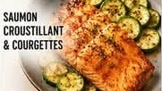Saumon croustillant & courgettes