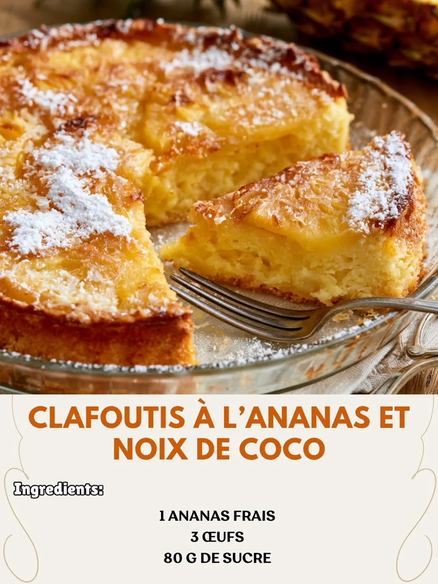 Clafoutis à l'ananas et noix de coco